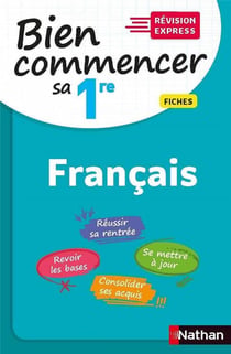 Bien commencer sa 1re - français (édition 2020)