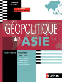 Géopolitique de l'asie - nouveaux continents (édition 2009)