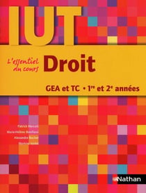 Droit - l'essentiel du cours - iut gea et tc - 1re et 2ème années