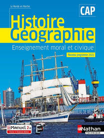 Histoire et géographie enseignement moral et civique - CAP (édition 2019)