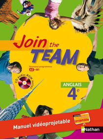 JOIN THE TEAM : anglais - 4ème - manuel de l'élève (édition 2008)