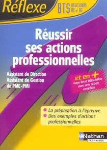 Reussir ses actions professionnelles (édition 2004)
