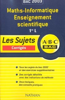 Abc bac - mathematiques - 1e l - enseignement scientifique - corriges - edition 2003