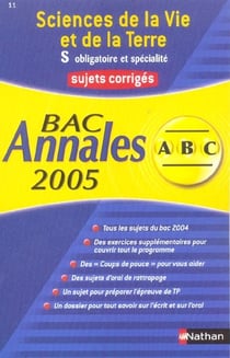ABC du Bac Tome 11 : annales - sciences de la vie et de la terre - terminale S - enseignement obligatoire et spécialité - sujets corrigés