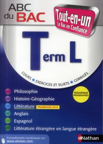 ABC du bac confiance : tout en un - terminale L