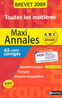 Brevet - toutes matières - sujets corrigés (édition 2009)