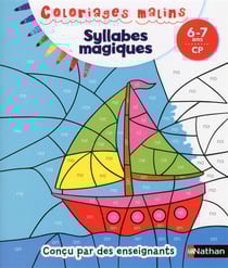 Coloriages malins - syllabes magiques - cp - 6/7 ans