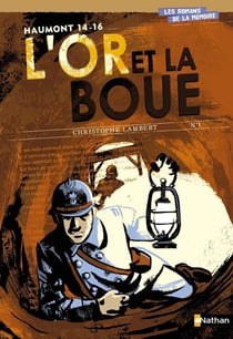 Haumont 14-16 - l'or et la boue