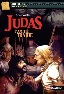 Judas, l'amitié trahie