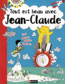 Tout Est Beau Avec Jean-Claude