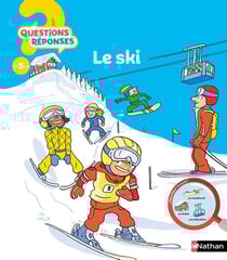 Questions réponses 5+ : le ski