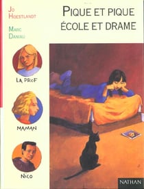 Pique et pique ecole et drame