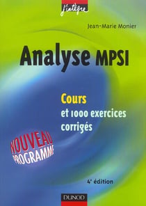 Analyse - cours et 1 000 exercices corriges (4e édition)
