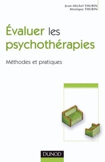 Évaluer les psychothérapies - Méthodes et pratiques : Méthodes et pratiques