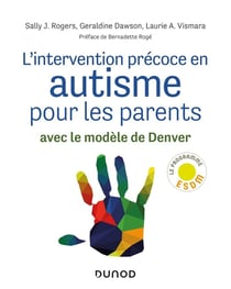 L'intervention précoce en autisme pour les parents - avec le modèle de Denver