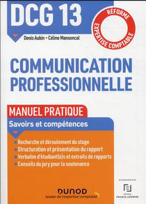 DCG 13 : communication professionnelle - manuel pratique