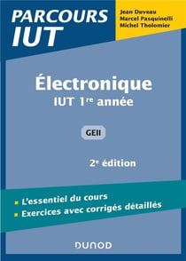 Électronique - IUT 1re année, GEII (2e édition)