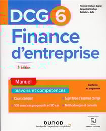 DCG 6 : finance d'entreprise - manuel (3e édition)