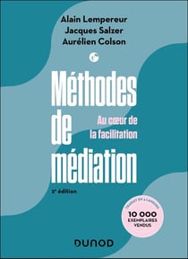 Méthode de Médiation : Au coeur de la conciliation (2e édition)
