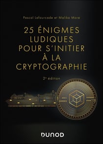 25 énigmes ludiques pour s'initier à la cryptographie (2e édition)