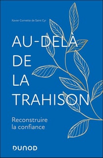 Au-delà de la Trahison : Reconstruire la Confiance