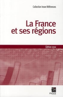 La france et ses régions (édition 2010)