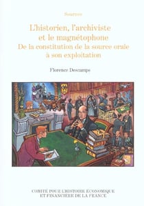 Historien l'archiviste et le magnetophone (l')