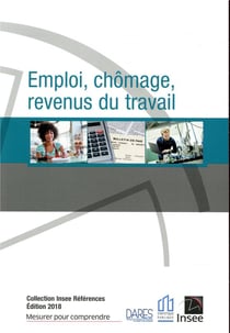 EMPLOI, CHÔMAGE et REVENUS D'ACTIVITÉ – Édition 2018