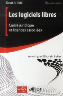 Les logiciels libres - cadre juridique et licences associées