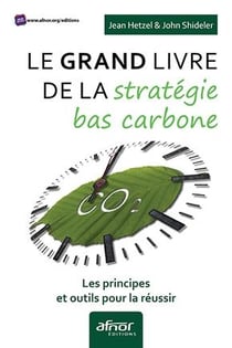 Le grand livre de la stratégie bas carbone