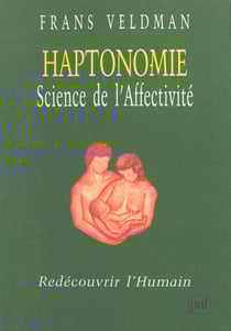 Haptonomie - science de l'affectivite