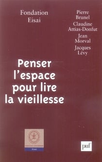 Penser l'espace pour lire la vieillesse