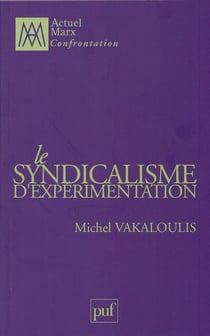 Le syndicalisme d'expérimentation