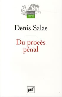 Du procès penal