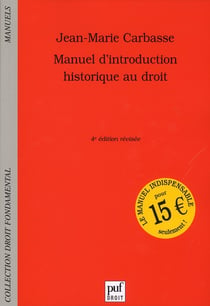 Manuel d'introduction historique au droit (4e édition)