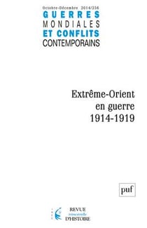 Guerres mondiales et conflits contemporains n.256 : extrême-orient en guerre - 1914-1919