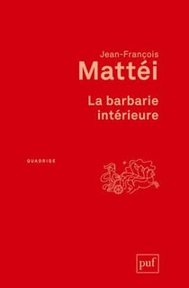 La barbarie interieure (2e édition)