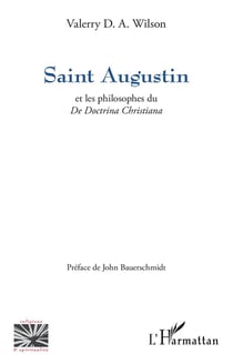 Saint Augustin et les philosophes du de doctrina christiana