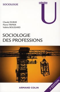 Sociologie des professions (3e édition)
