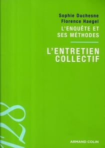 L'enquête et ses méthodes - l'entretien collectif