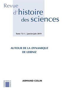 Revue d'histoire des sciences 1/2019 Autour de la Dynamique de Leibniz