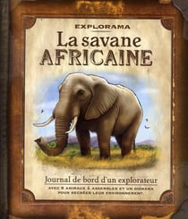 Explorama la savane africaine
