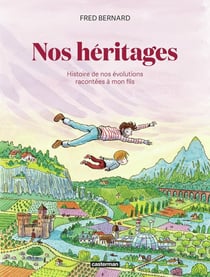 Nos héritages : Une histoire de nos révolutions racontée à mon fils