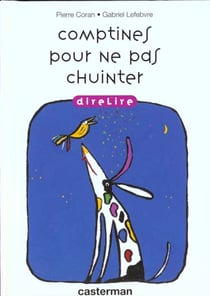 Comptines pour ne pas chuinter