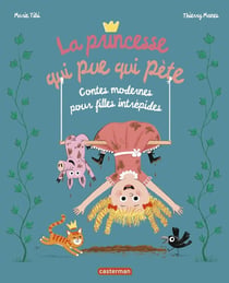Casterminouche : La Princesse qui pue qui pète : Contes modernes pour filles intrépides (édition 2025)