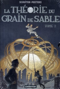 Les cités obscures Tome 11 : la théorie du grain de sable Tome 2