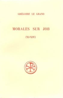 SC 212 Morales sur Job, Livres XI-XIV