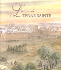 Lumieres de terre sainte