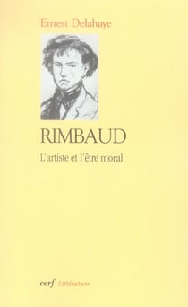 Rimbaud - L'artiste et l'être