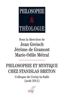 Philosophie et mystique chez Stanislas Breton
